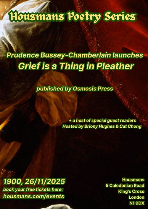 Housmans Poetry Series: Prudence Bussey-Chamberlain launches 'Grief is a Thing in Pleather'